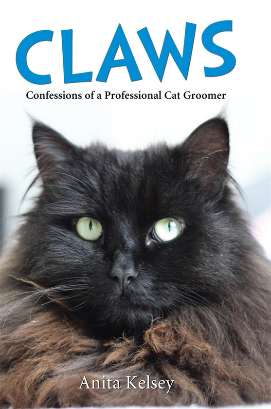 Паперова книга «Claws - Confessions of a Professional Cat Groomer», автор Аніта Келсі - фото №1