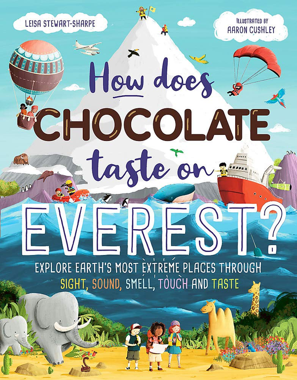 [object Object] «How Does Chocolate Taste on Everest?», автор Лейза Стюарт-Шарп - фото №1