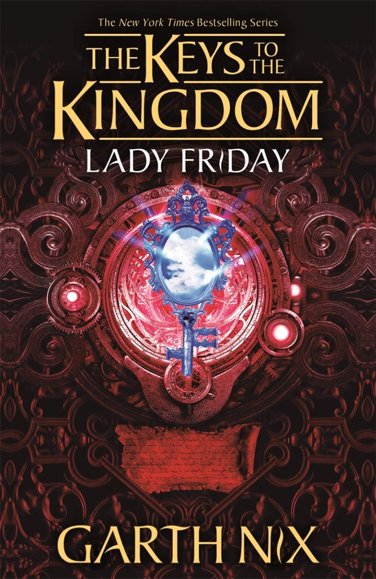 Бумажная книга «Lady Friday. The Keys to the Kingdom 5», автор Гарт Никс - фото №1