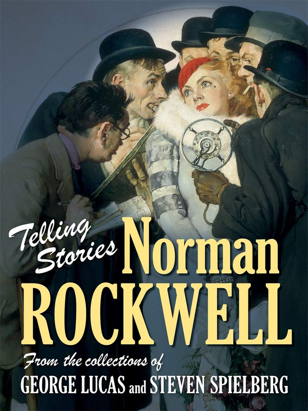 Бумажная книга «Telling Stories. Norman Rockwell from the Collections of George Lucas and Steven Spielberg», авторов Тодд Маккарти, Вирджиния Мекленбург - фото №1