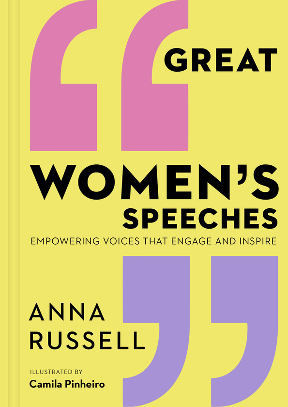 Бумажная книга «Great Women's Speeches. Empowering Voices that Engage and Inspire», автор Анна Рассел - фото №1