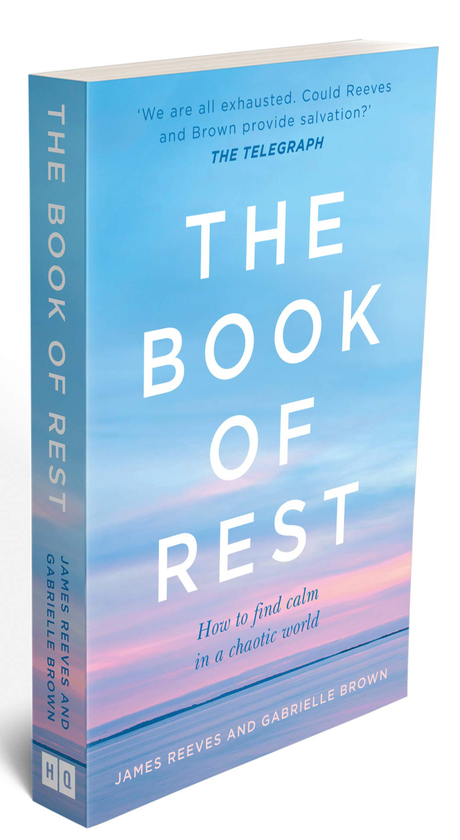 Бумажная книга «The Book of Rest. How to Find Calm in a Chaotic World», авторов Джеймс Ривз, Габриэль Браун - фото №1