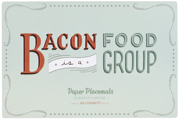 Бумажная книга «Daily Dishonesty: Bacon Is a Food Group. Paper Placemats: 40 Sheets, 5 Designs» - фото №1