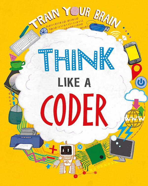 Бумажная книга «Think Like a Coder», автор Алекс Вулф - фото №1