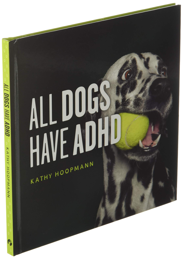 Бумажная книга «All Dogs Have ADHD», автор Кэти Хупманн - фото №1