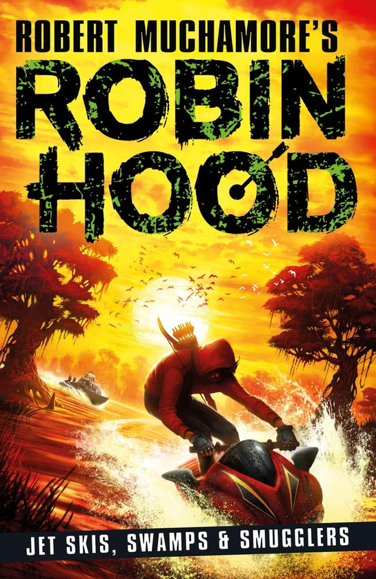 Паперова книга « Jet Skis, Swamps & Smugglers. Robin Hood 3», автор Роберт Мучамор - фото №1