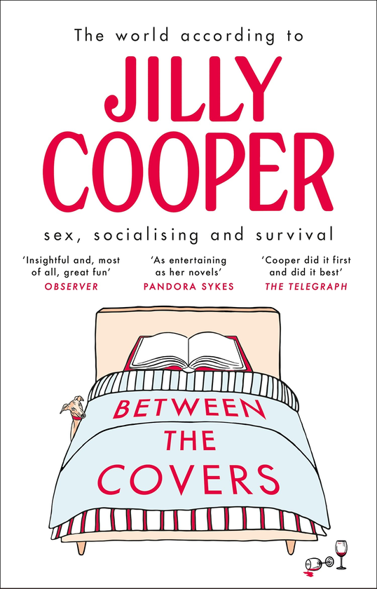 Бумажная книга «Between the Covers. Jilly Cooper on sex, socialising and survival», автор Джилли Купер - фото №1