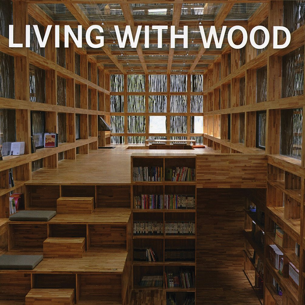 Бумажная книга «Living with wood» - фото №1