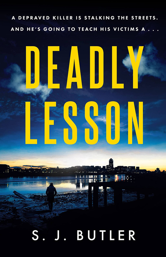 Бумажная книга «Deadly Lesson», автор С. Дж. Батлер - фото №1