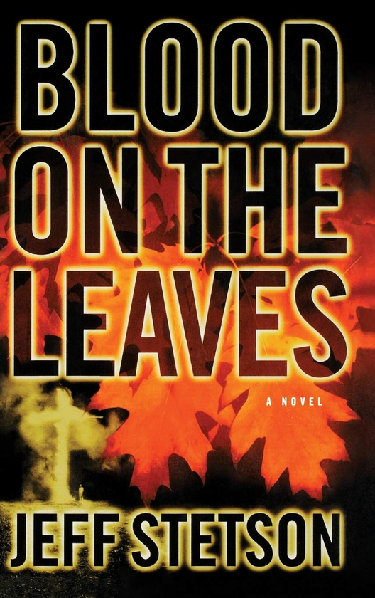 Паперова книга «Blood on the Leaves», автор Джефф Стетсон - фото №1