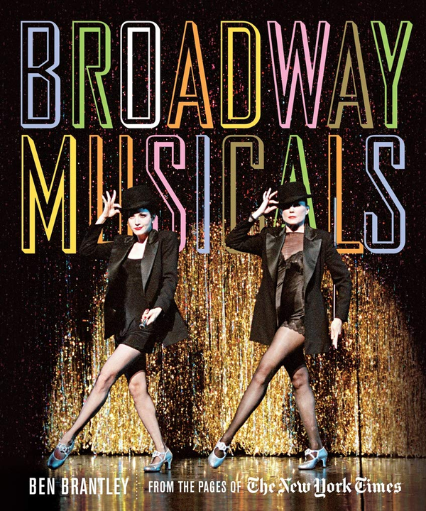 Бумажная книга «Broadway Musicals», автор Бен Брантли - фото №1