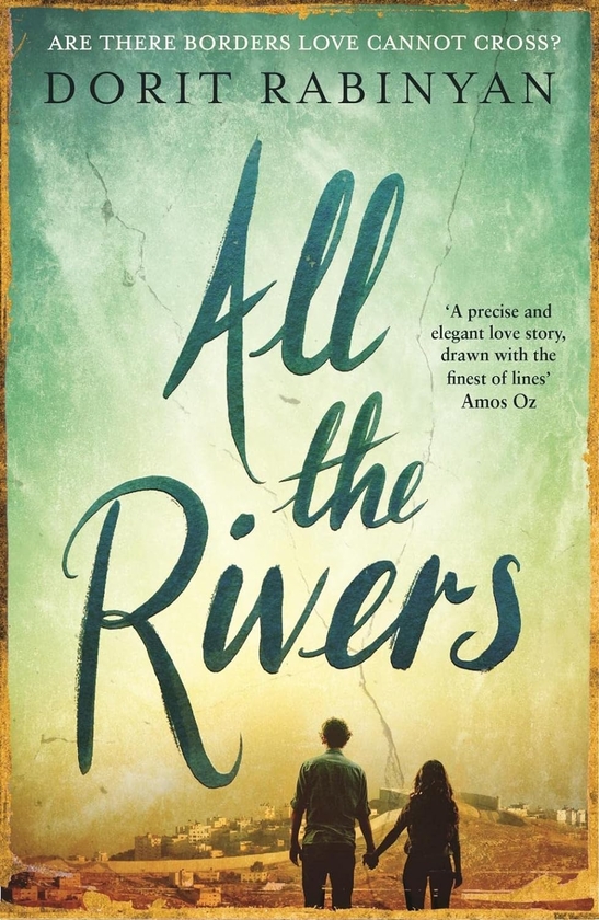 Бумажная книга «All the Rivers», автор Дорит Рабинян - фото №1