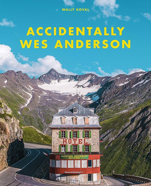 Бумажная книга «Accidentally Wes Anderson», автор Уолли Коваль - фото №1