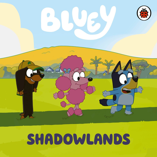 [object Object] «Bluey. Shadowlands» - фото №1
