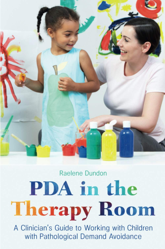 Бумажная книга «PDA in the Therapy Room. A Clinician's Guide to Working With Children With Pathological Demand Avoidance», автор Рэлен Дандон - фото №1