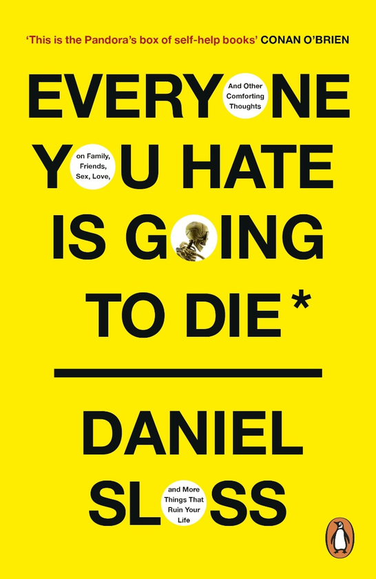 Паперова книга «Everyone You Hate is Going to Die», автор Деніел Слосс - фото №1