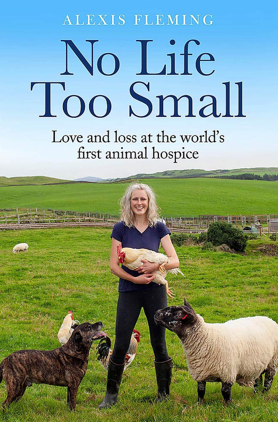 Бумажная книга «No Life Too Small. Love and loss at the world's first animal hospice», автор Алексис Флеминг - фото №1