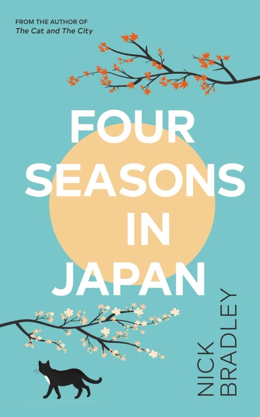 Бумажная книга «Four Seasons in Japan», автор Ник Брэдли - фото №1