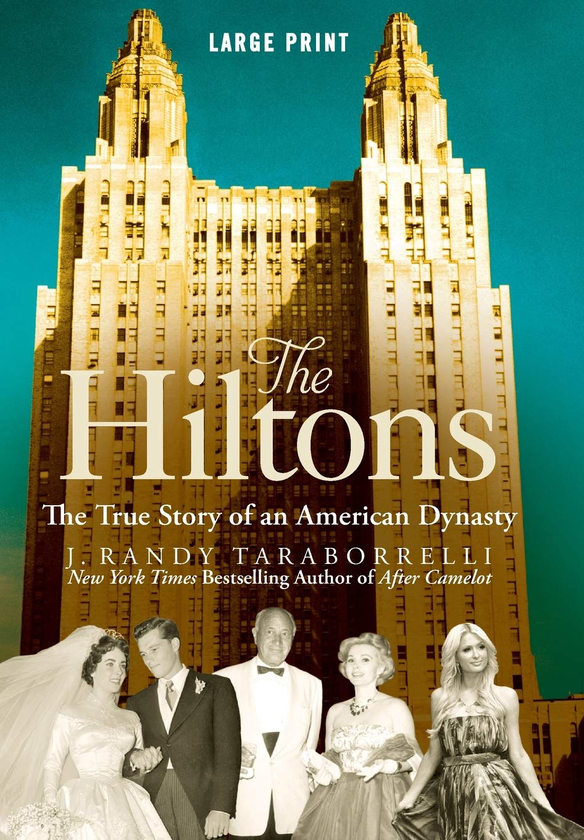 Бумажная книга «The Hiltons. The True Story of an American Dynasty», автор Дж. Рэнди Тараборрелли - фото №1