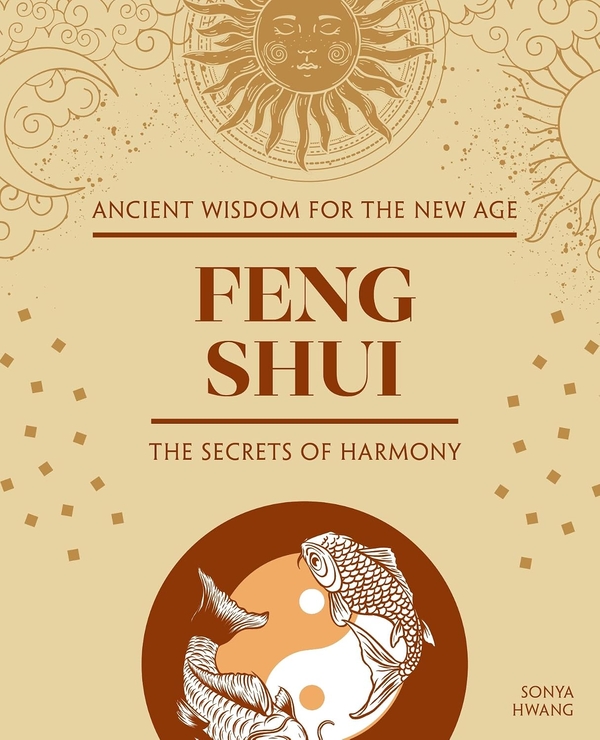 Паперова книга «Feng Shui: The Secrets of Harmony», автор Соня Гван - фото №1
