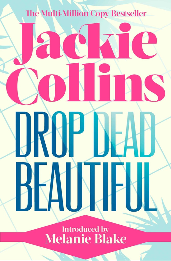Бумажная книга « Drop Dead Beautiful», автор Джеки Коллинз - фото №1