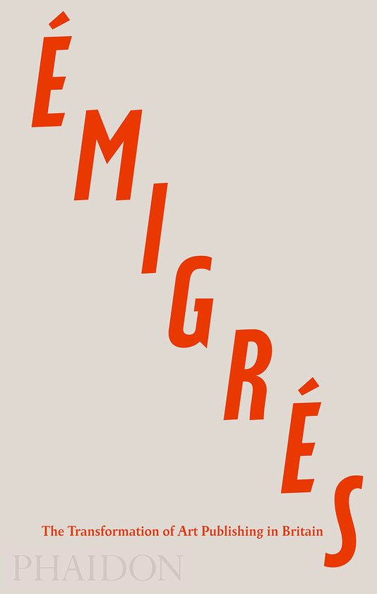 Бумажная книга «Émigrés: The Transformation of Art Publishing in Britain», автор Анна Нюбург - фото №1