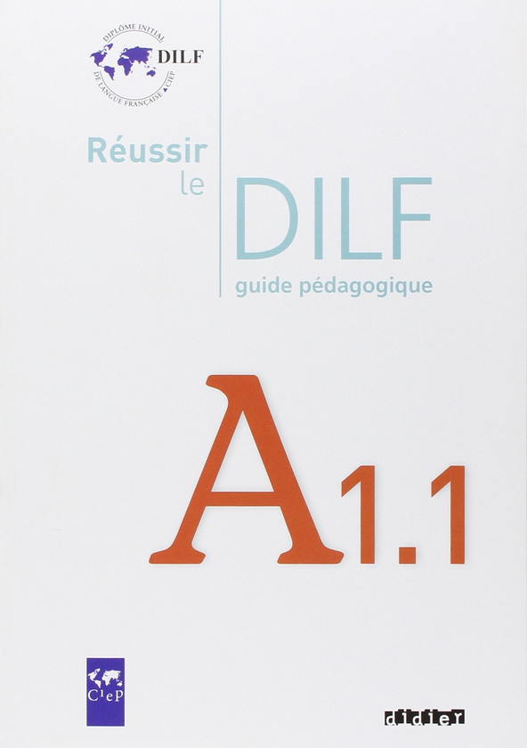 Паперова книга «Reussir Le Dilf A1.1: Guide Pedagogique» - фото №1