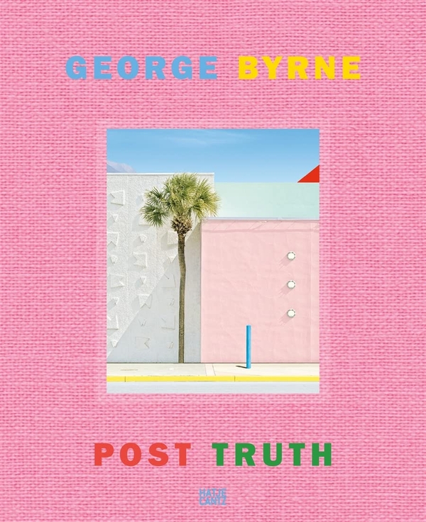 Бумажная книга «George Byrne: Post Truth», авторов Ян Волнер, Стефани Эмерсон, Джордж Бирн - фото №1
