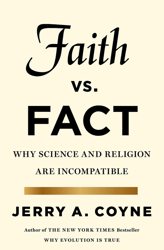 Бумажная книга «Faith Versus Fact. Why Science and Religion are Incompatible», автор Джерри Койн - фото №1