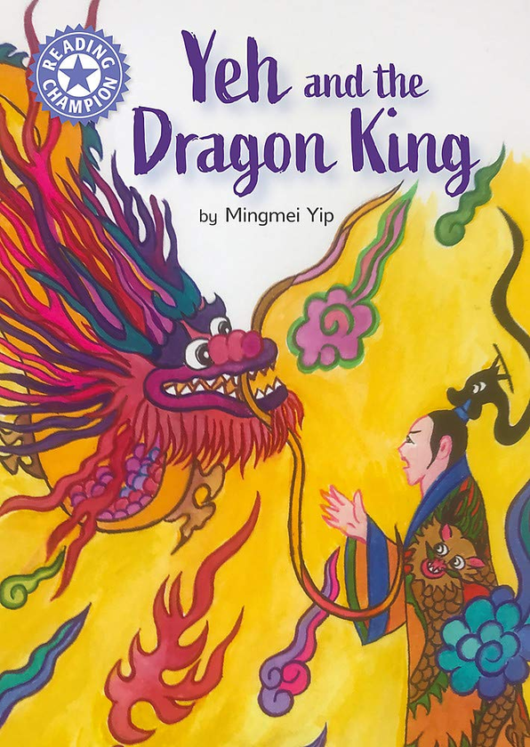 Паперова книга «Yeh and the Dragon King. Independent Reading Purple 8», автор Мінмей Їп - фото №1