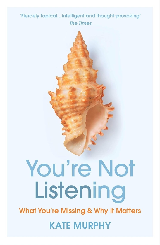 Паперова книга «You’re Not Listening», автор Кейт Мерфі - фото №1