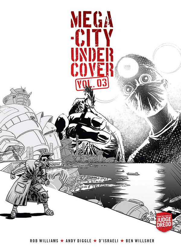 Паперова книга «Mega-City Undercover. Volume 03», авторів Роб Віл'ямс, Енді Діггл - фото №1