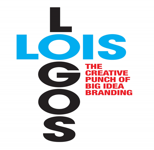Бумажная книга «Lois Logos: How to Brand with Big Idea Logos », автор Джордж Лоис - фото №1