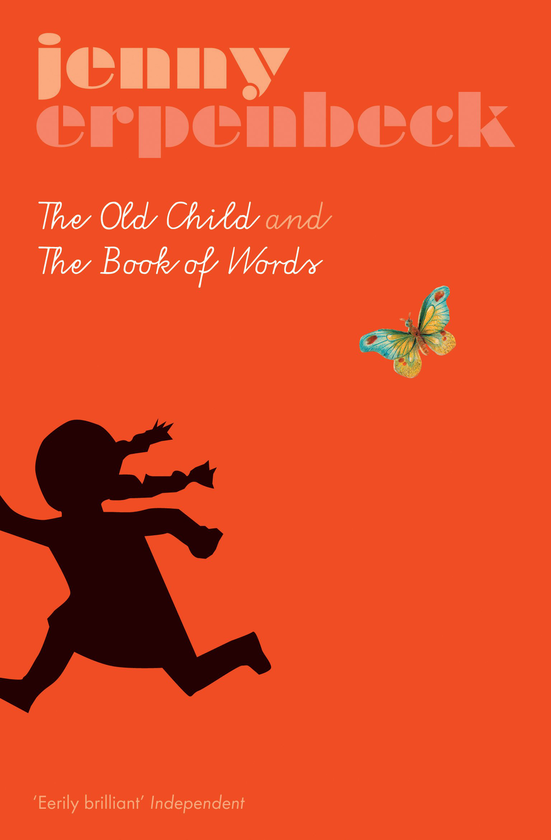 Бумажная книга «The Old Child And The Book Of Words », автор Дженни Эрпенбек - фото №1