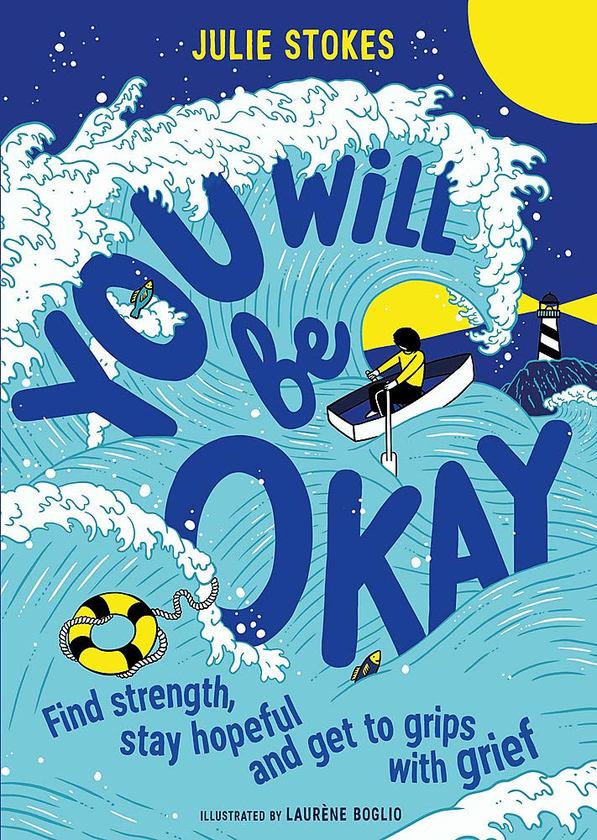 Бумажная книга «You Will Be Okay. Find Strength, Stay Hopeful and Get to Grips With Grief», автор Джули Стоукс - фото №1