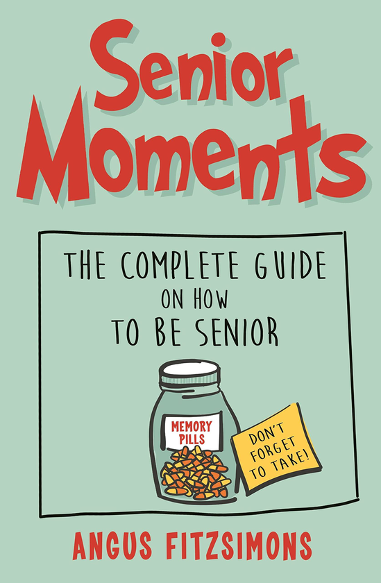 Паперова книга «Senior Moments», автор Ангус Фіцсаймонс - фото №1