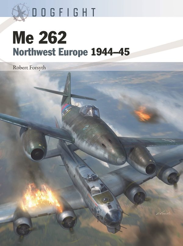 Паперова книга «Me 262. Northwest Europe 1944–45 », автор Роберт Форсайт - фото №1