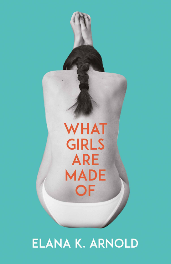 Бумажная книга «What Girls Are Made Of», автор Элана К. Арнольд - фото №1