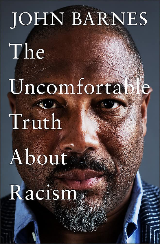 Бумажная книга «The Uncomfortable Truth About Racism», автор Джон Барнс - фото №1