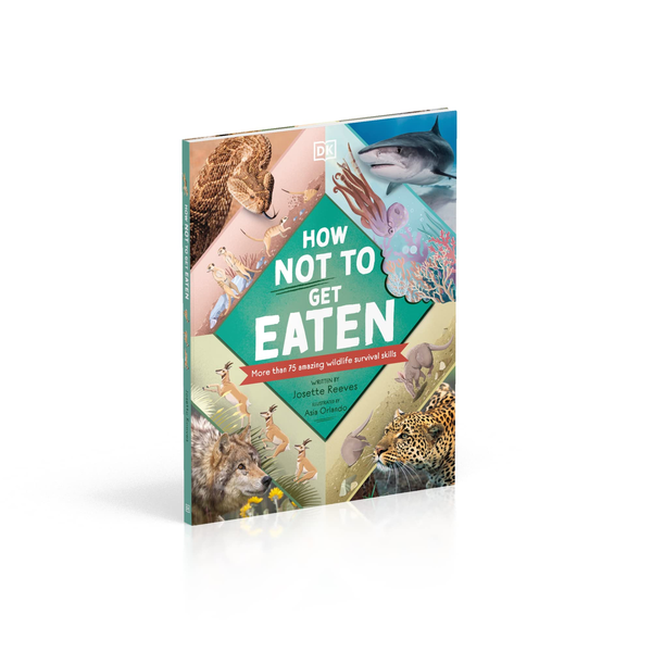 Паперова книга «How Not to Get Eaten. More than 75 Incredible Animal Defenses», автор Жозетт Рівз - фото №1