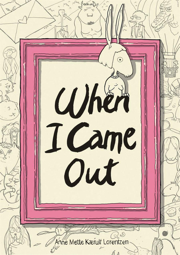 Бумажная книга «When I Came Out», автор Анне Метте Каерульф Лоренцен - фото №1