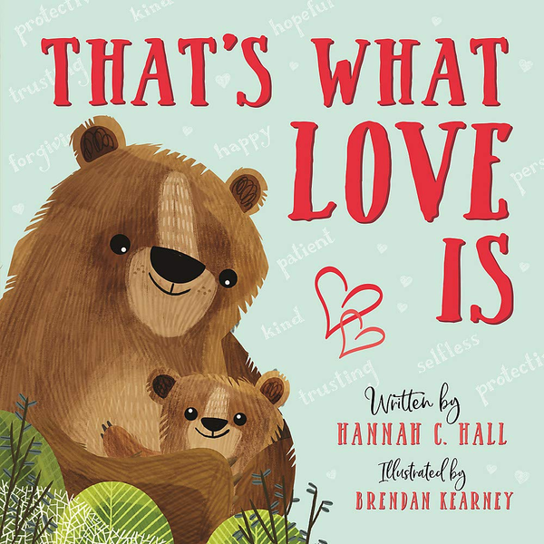 Паперова книга «That's What Love Is», автор Ханна С. Холл - фото №1
