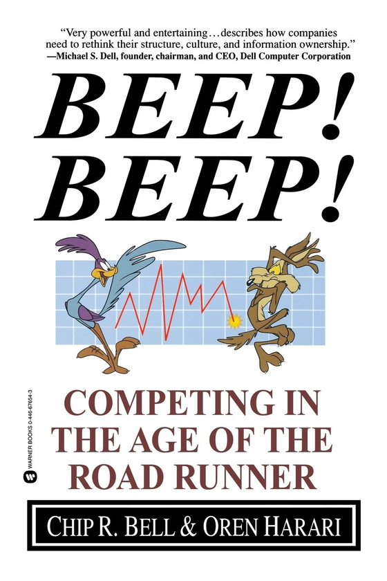 Бумажная книга «Beep! Beep! Competing in the Age of the Road Runner», авторов Орен Харари, Чип Р. Белл - фото №1