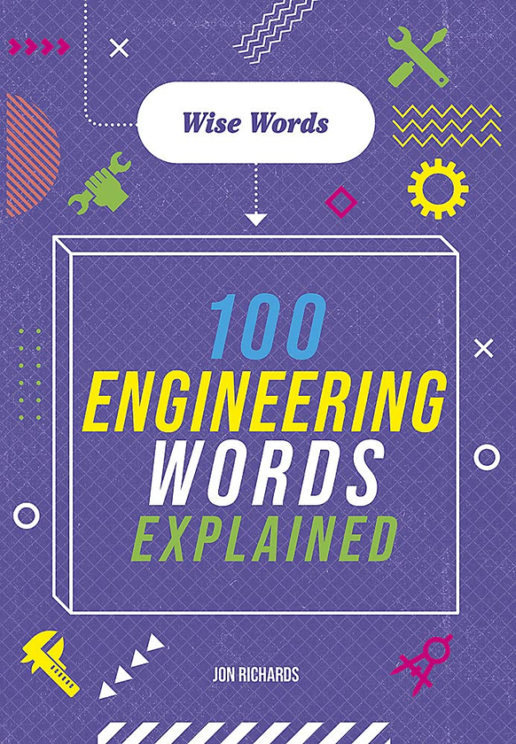 Паперова книга «100 Engineering Words Explained», автор Джон Річардс - фото №1