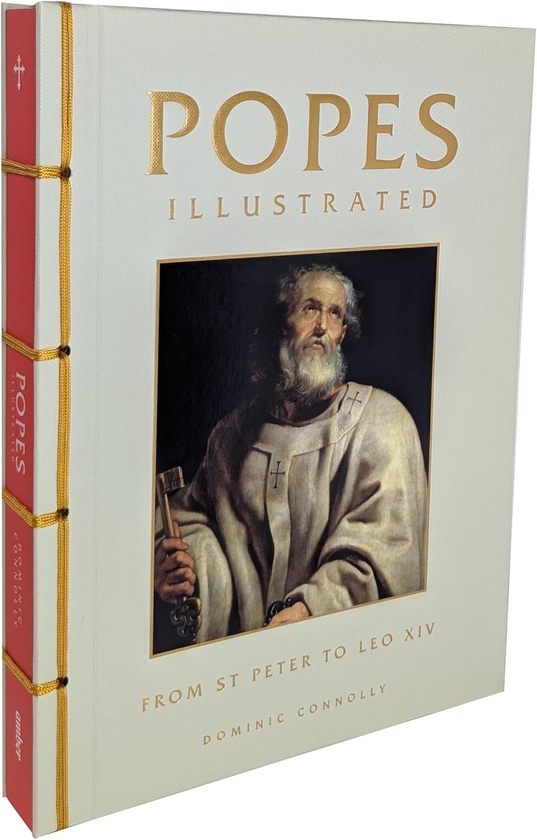 Бумажная книга «Popes Illustrated: From St Peter to Leo XIV», автор Доминик Коннолли - фото №1