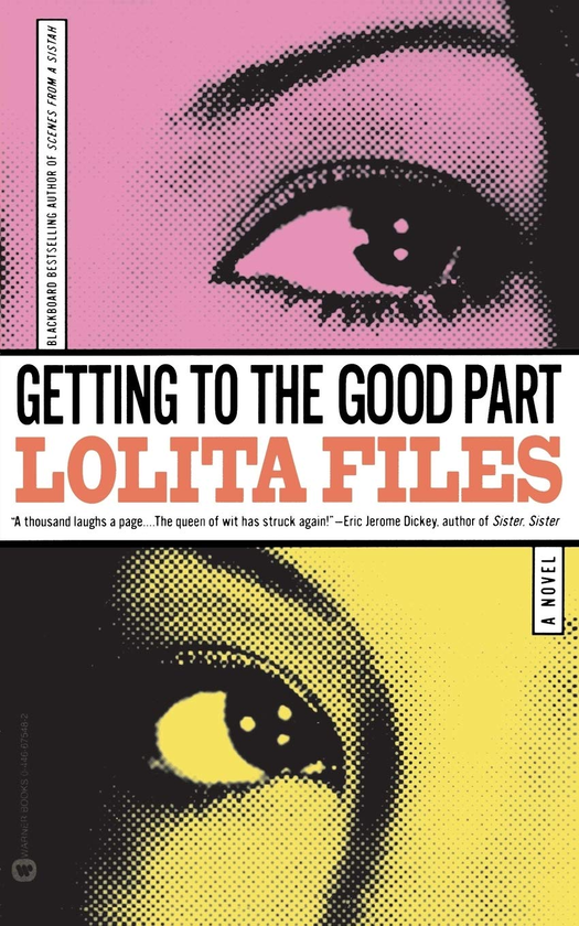 Бумажная книга «Getting To The Good Part», автор Лолита Файлз - фото №1