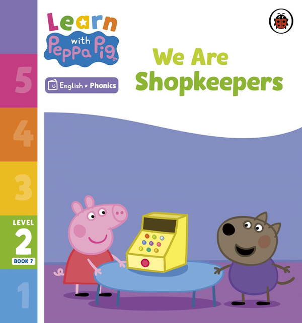 Бумажная книга «Learn with Peppa Phonics Level 2 Book 7. We Are Shopkeepers » - фото №1