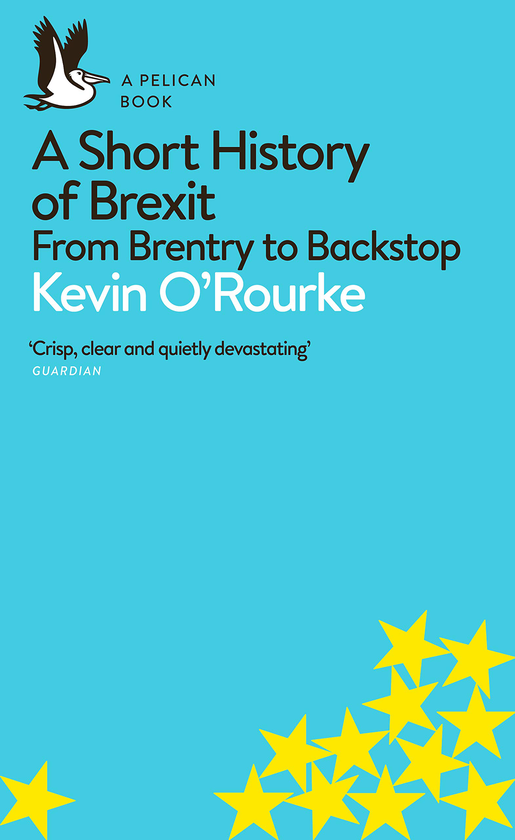Бумажная книга «A Short History of Brexit», автор Кевин О'Рурк - фото №1