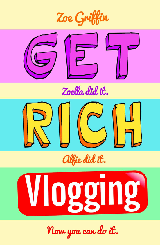 Бумажная книга «Get Rich Blogging», автор Зои Гриффин - фото №1
