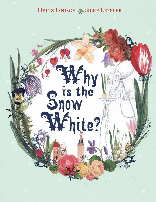 Бумажная книга «Why Is the Snow White?», авторов Хайнц Яниш, Сильке Леффлер - фото №1